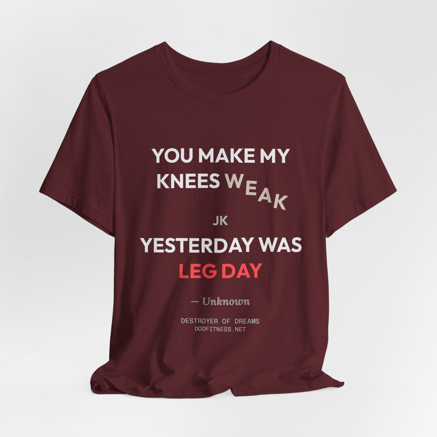 DoD Fitness - Knees Weak Tee