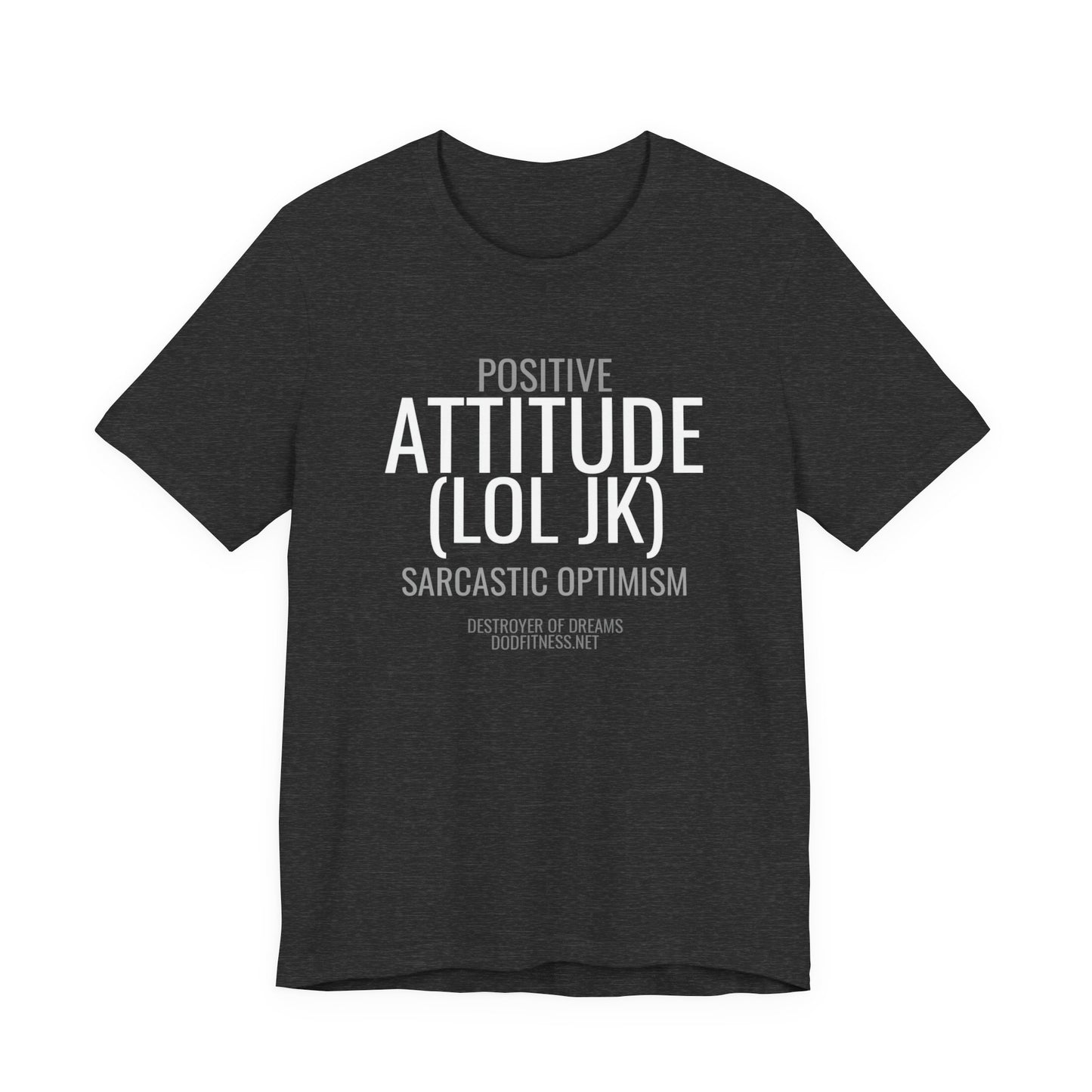 DoD Fitness - Attitude Men's Tee