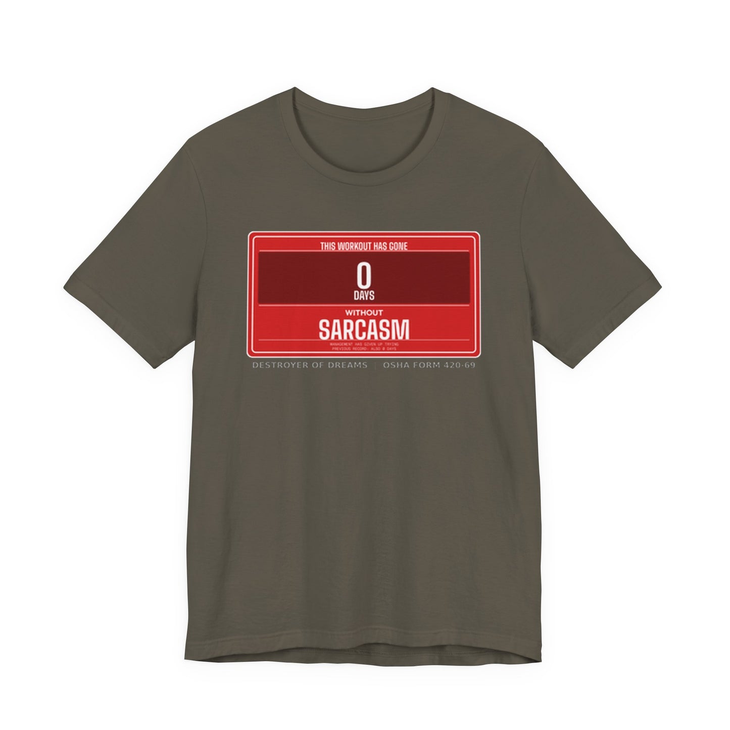 DoD Fitness - 0 Days Sarcasm Tee