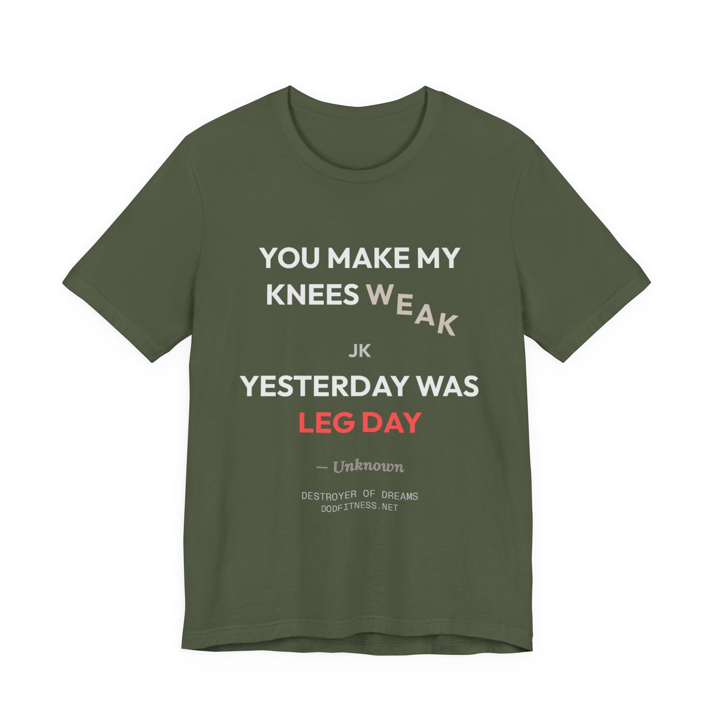 DoD Fitness - Knees Weak Tee