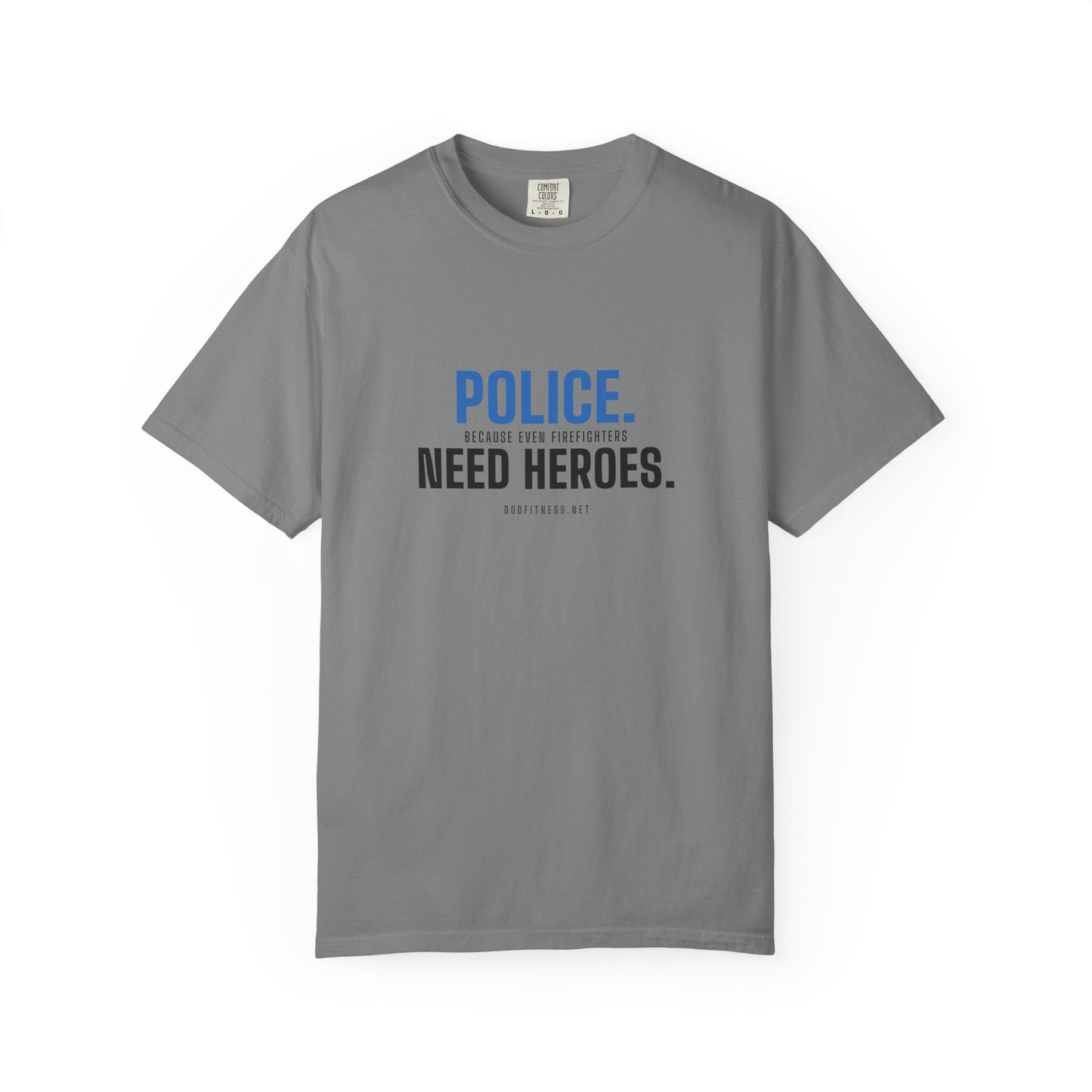 DoD Fitness - Police Need Heroes Men's Tee