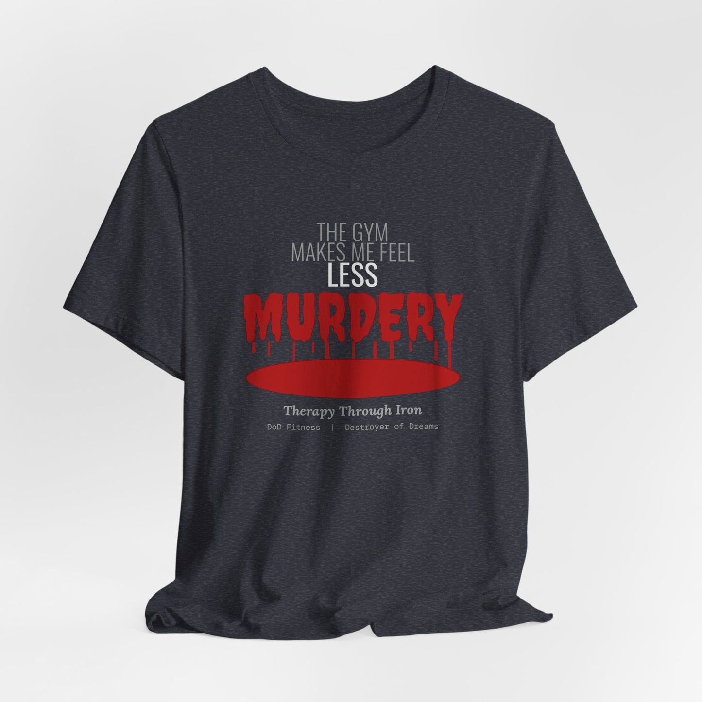 DoD Fitness - Murdery Tee