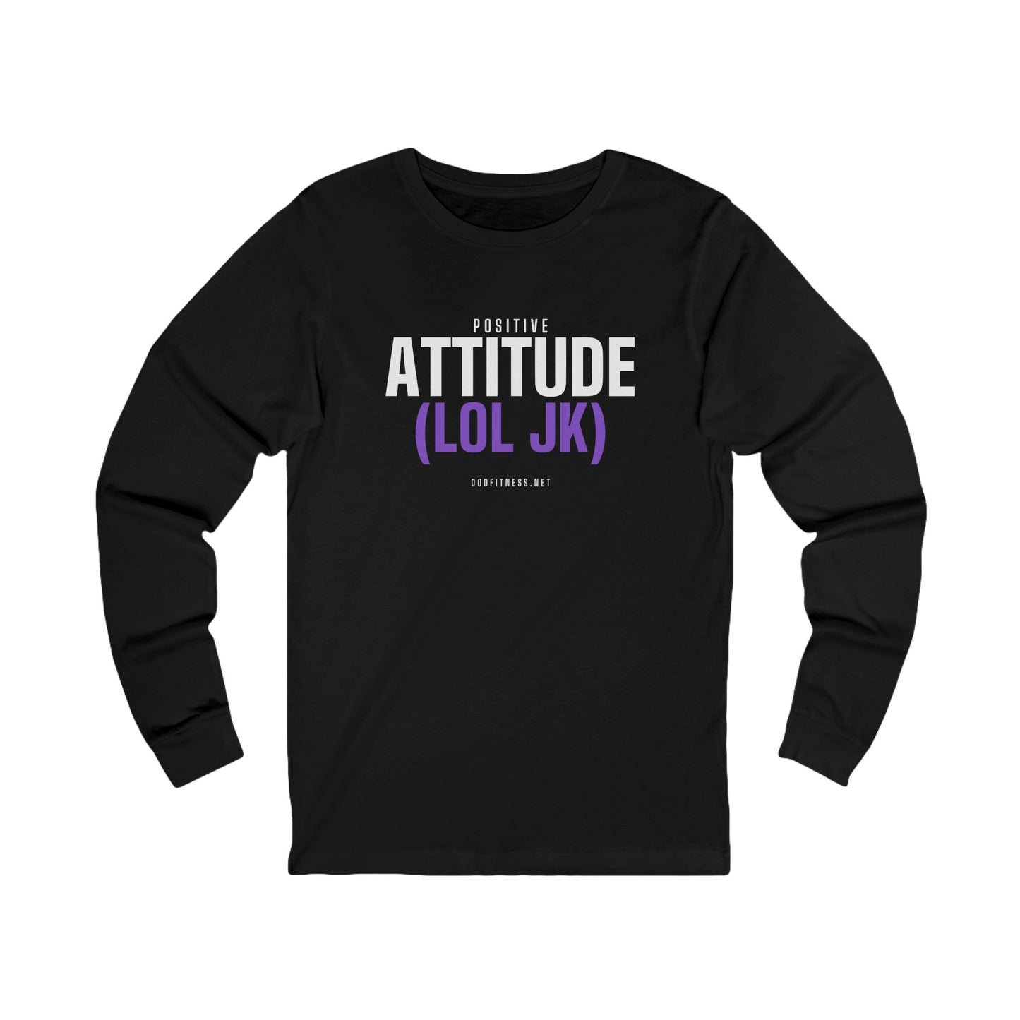 DoD Fitness - Attitude Long Sleeve
