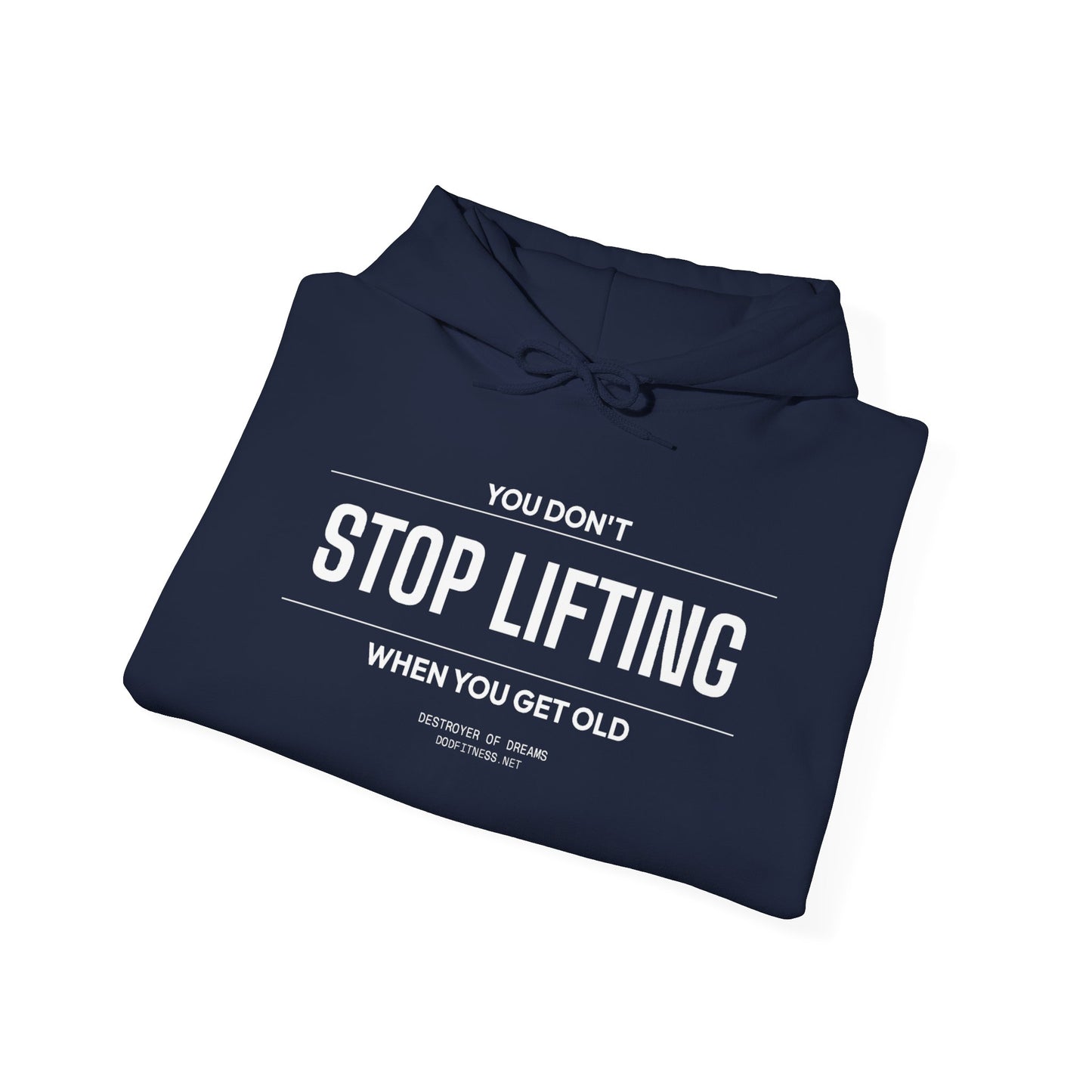 DoD Fitness - Stop Lifting B Hoodie