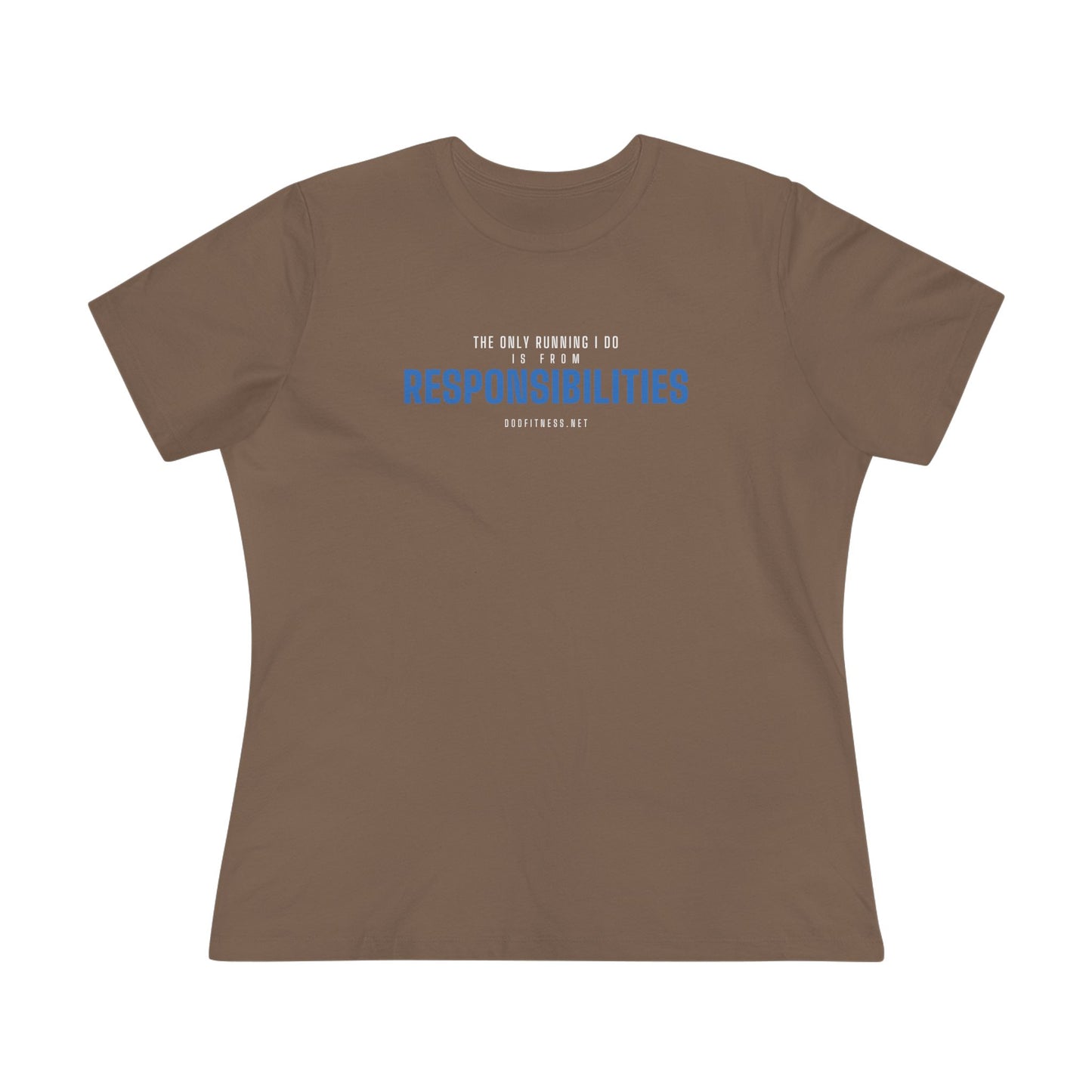 DoD Fitness - Running From Responsibilities Women's Tee
