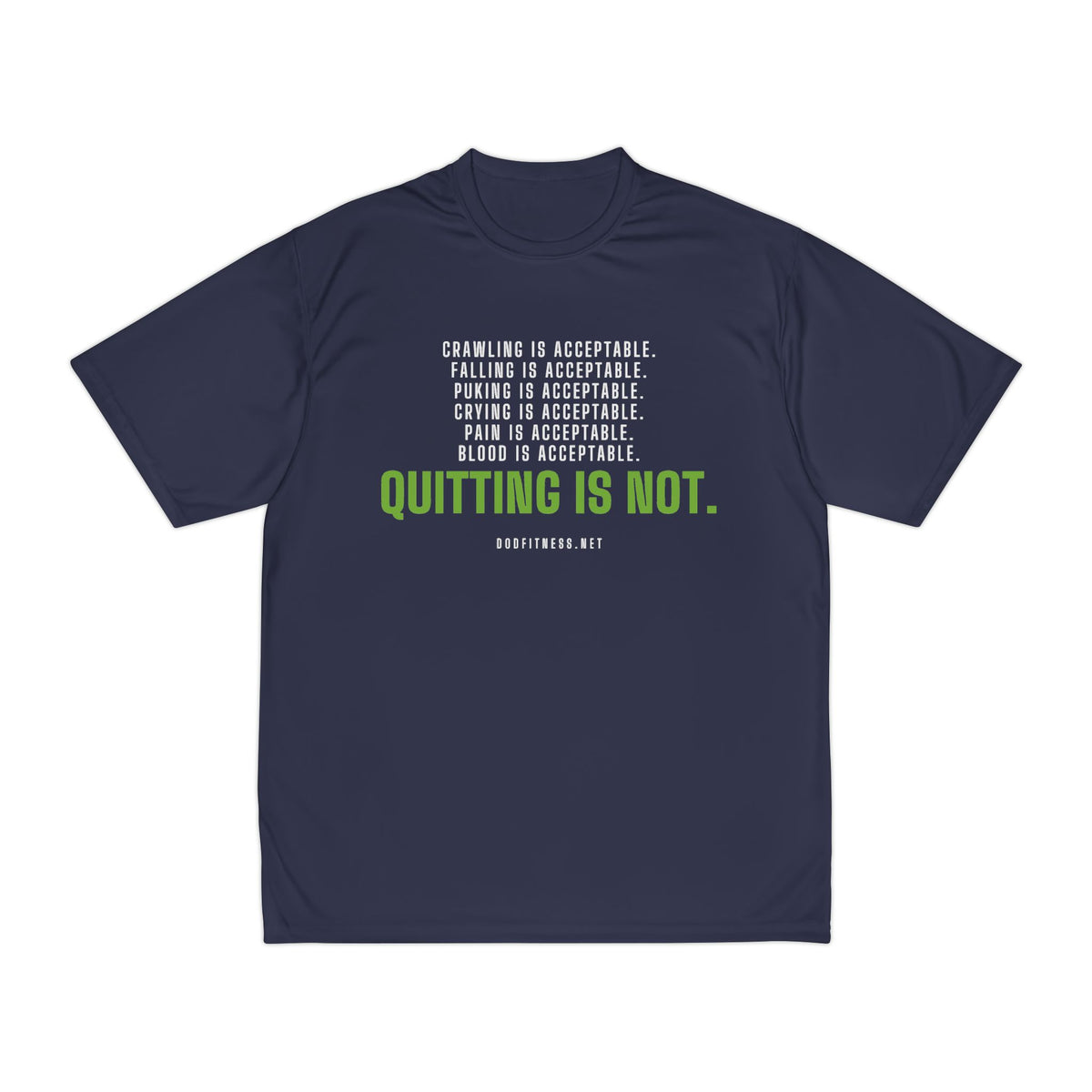 DoD Fitness - Quitting Is Not Moisture Wicking