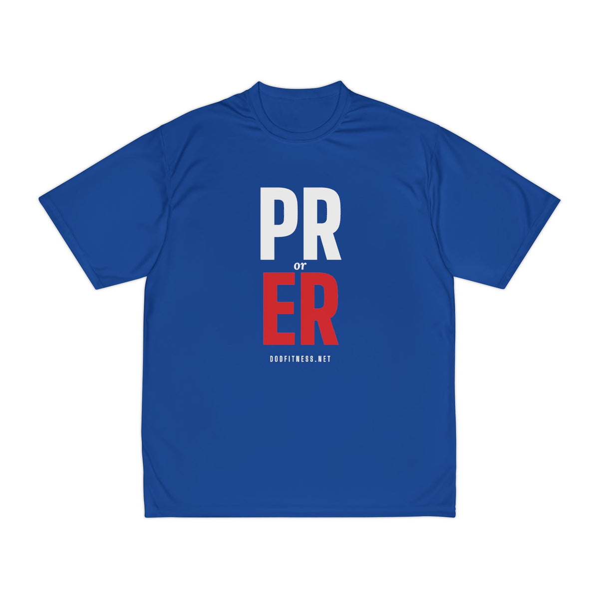 PR or ER performance tee in Royal - funny gym shirt by DoD Fitness