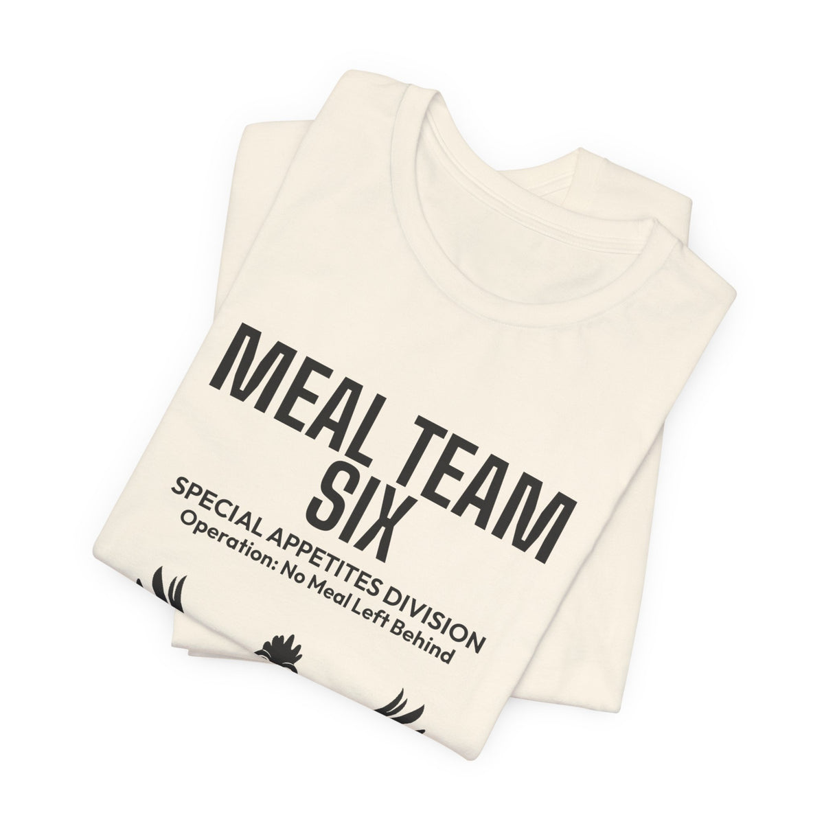 MEAL Team 6 - No Meal Left Behind men's tee - funny gym shirt by DoD Fitness