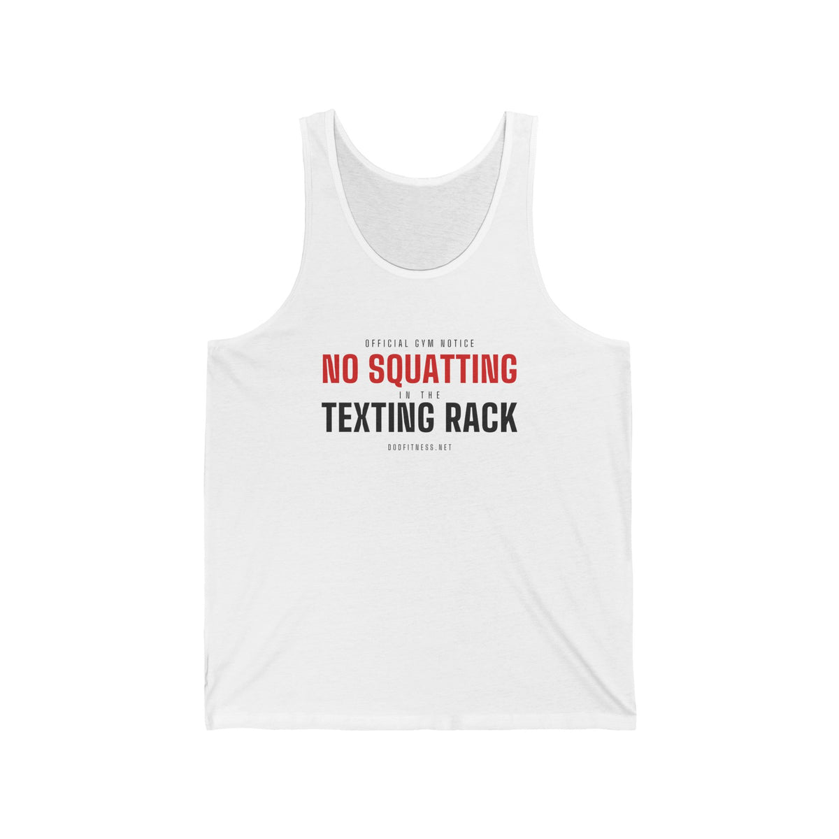No Squatting Texting Rack men's tank in White - funny gym tank by DoD Fitness