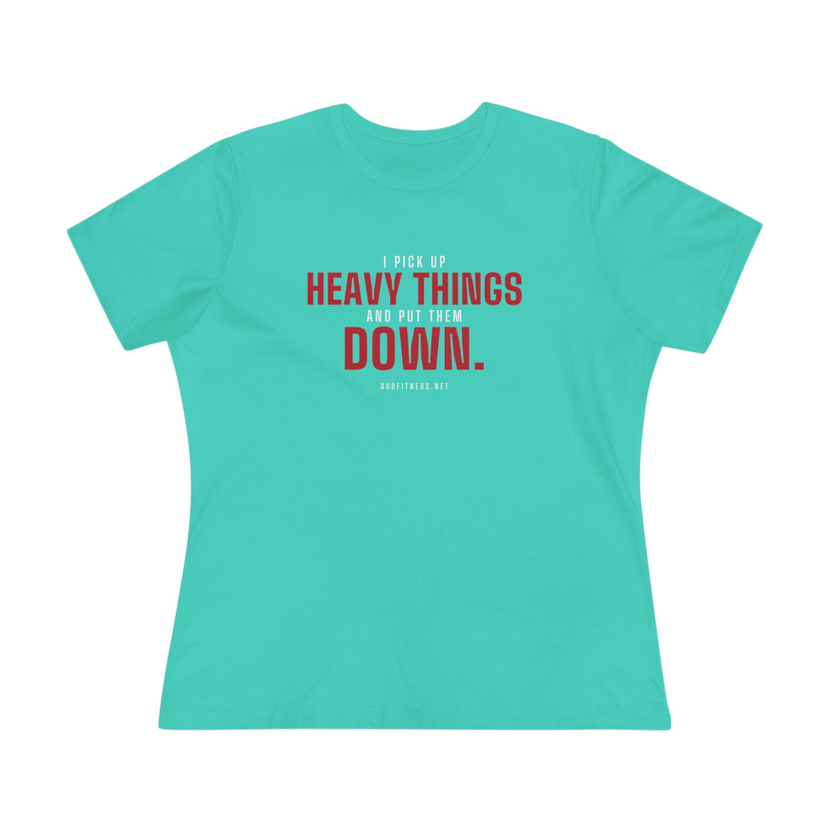DoD Fitness - Heavy Things Women's Tee