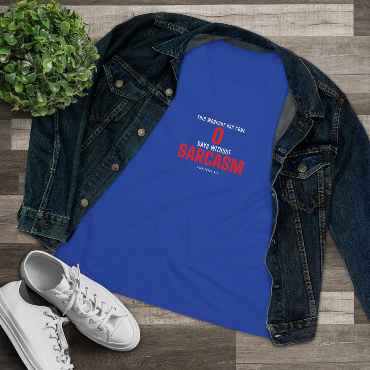 0 Days Sarcasm women's tee - funny gym shirt by DoD Fitness