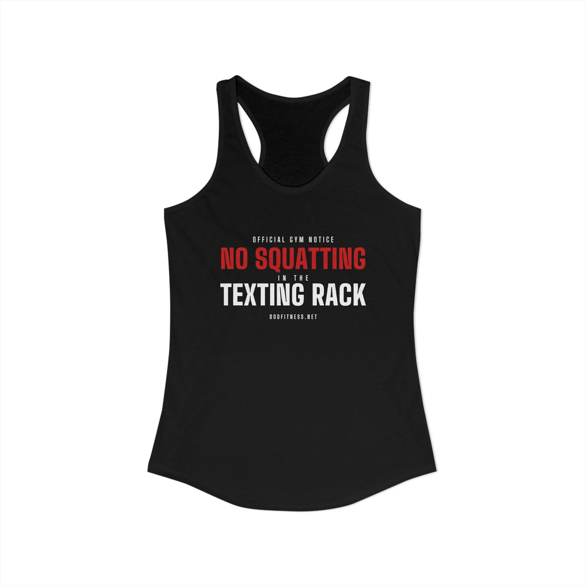 No Squatting Texting Rack women's racerback tank in Solid Black - funny gym tank by DoD Fitness