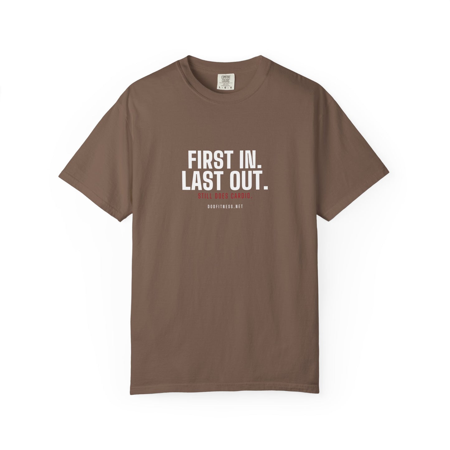 DoD Fitness - First In Last Out Men's Tee
