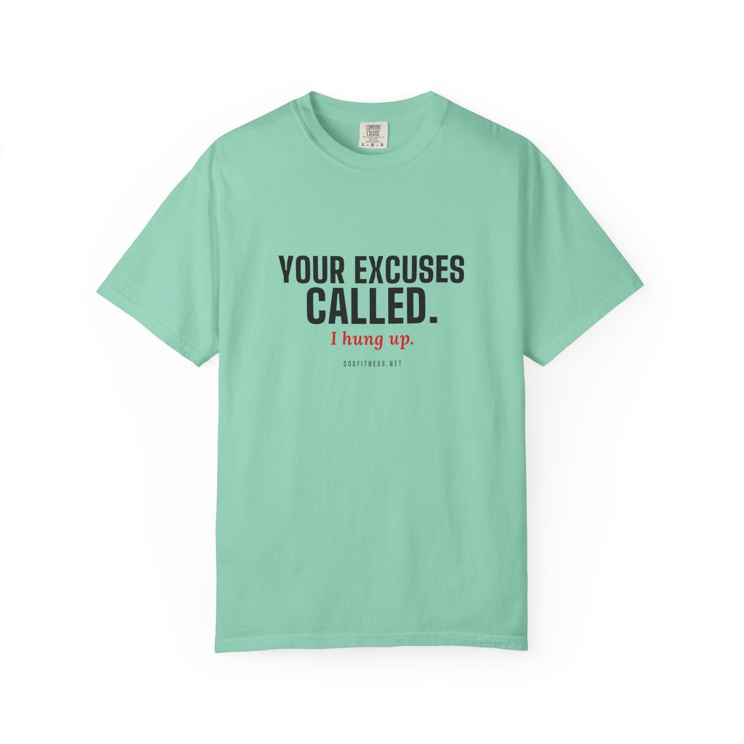DoD Fitness - Excuses Called Men's Tee
