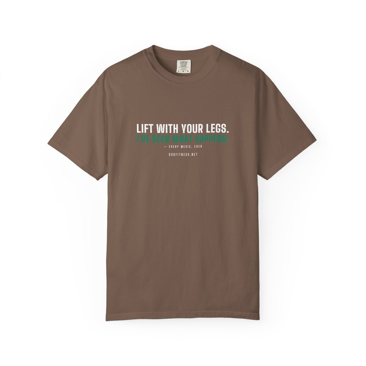 DoD Fitness - Lift With Your Legs Men's Tee