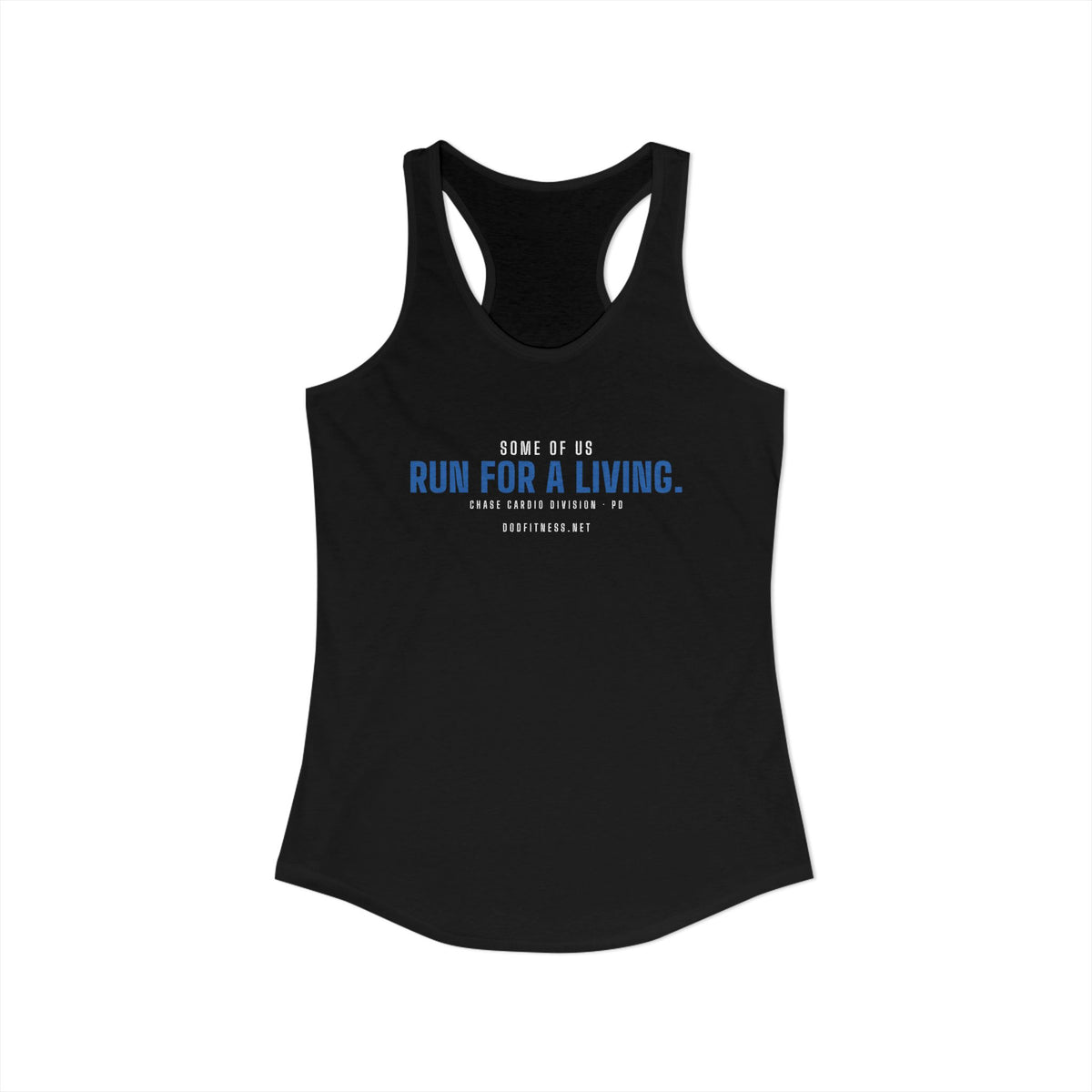 DoD Fitness - Run For A Living Women's Tank