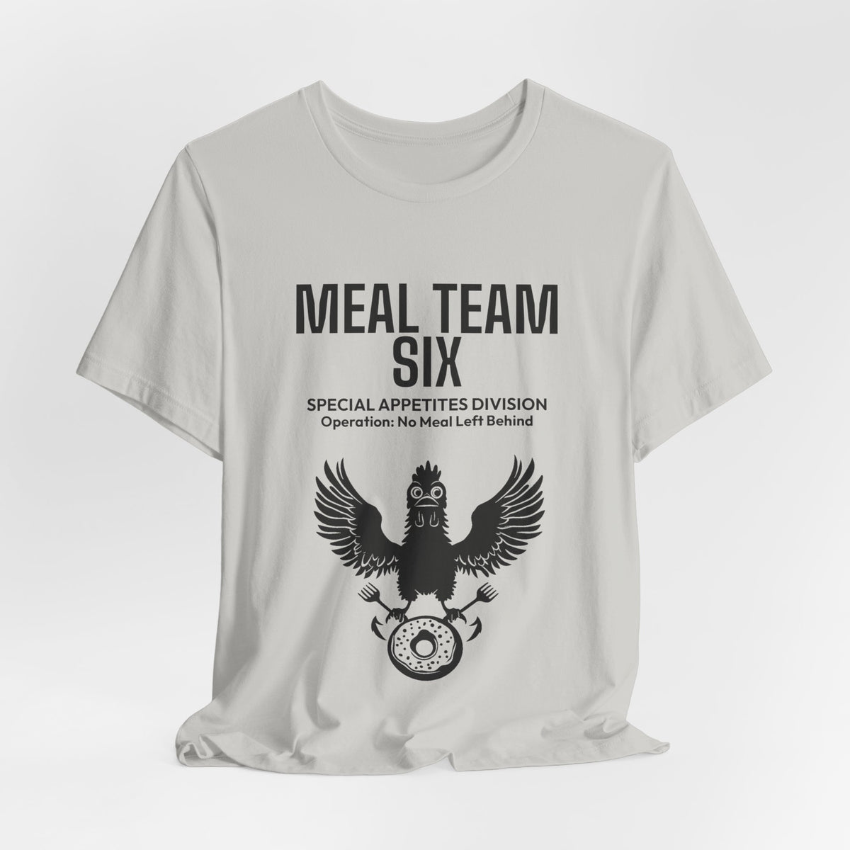 MEAL Team 6 - No Meal Left Behind men's tee - funny gym shirt by DoD Fitness