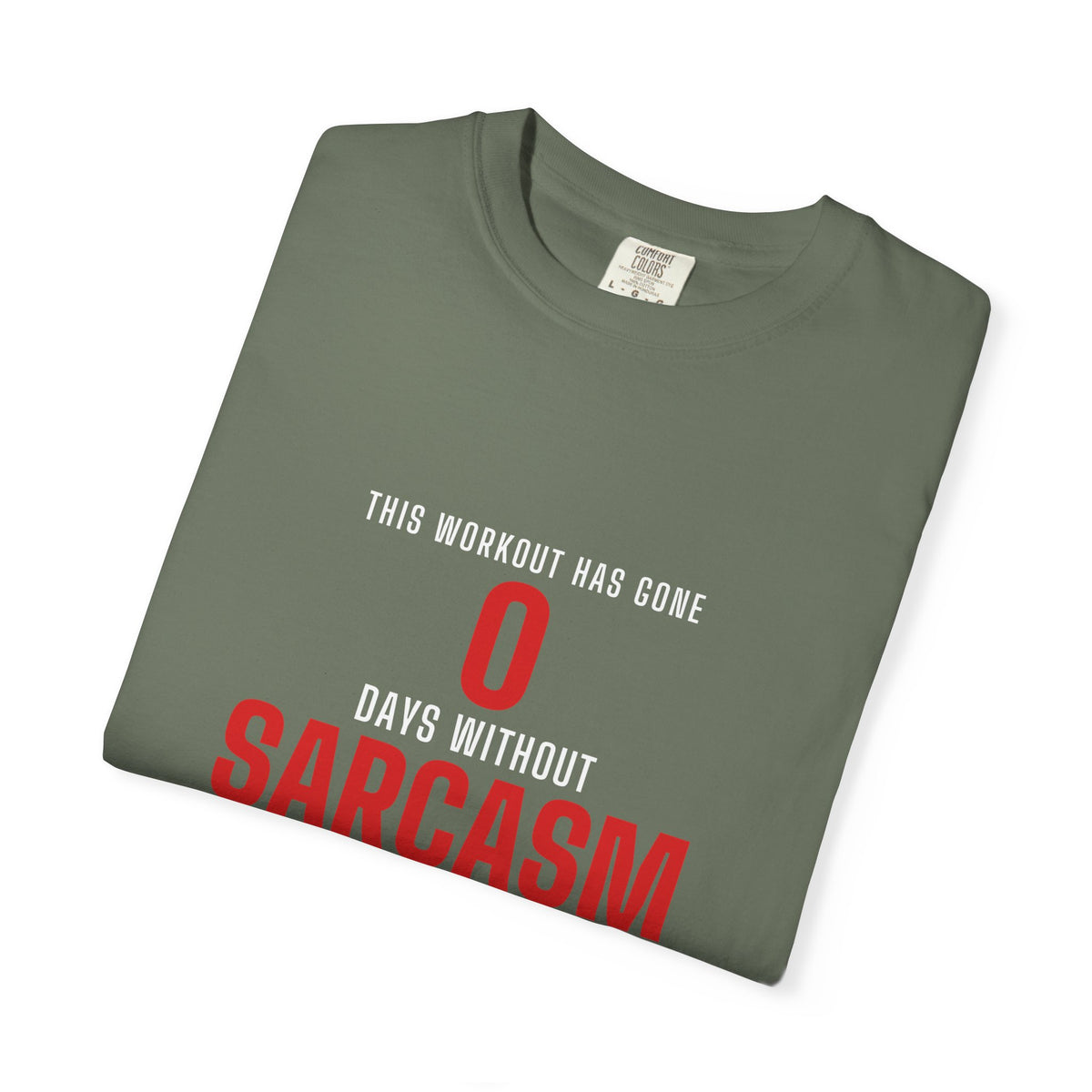 0 Days Sarcasm men's tee - funny gym shirt by DoD Fitness