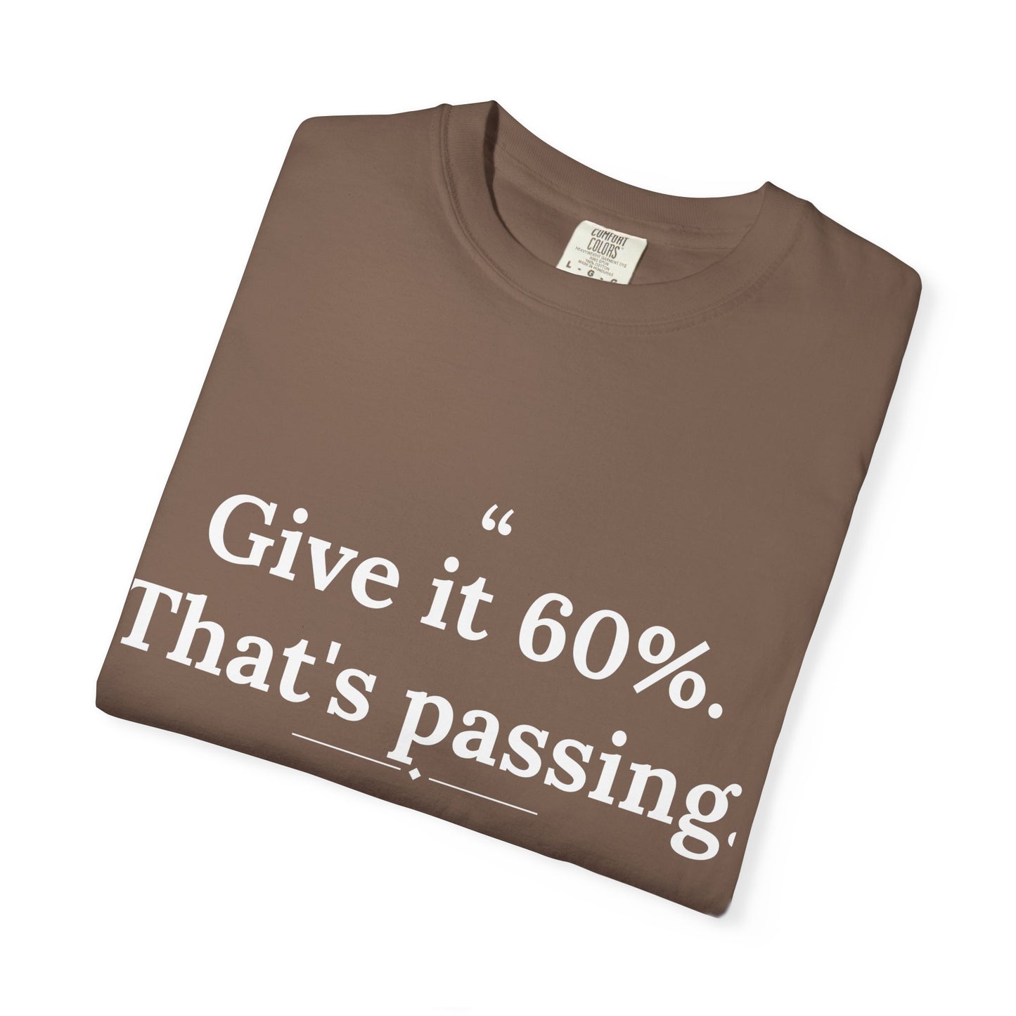 Mediocrates - Give It 60 Percent men's tee - funny gym shirt by DoD Fitness