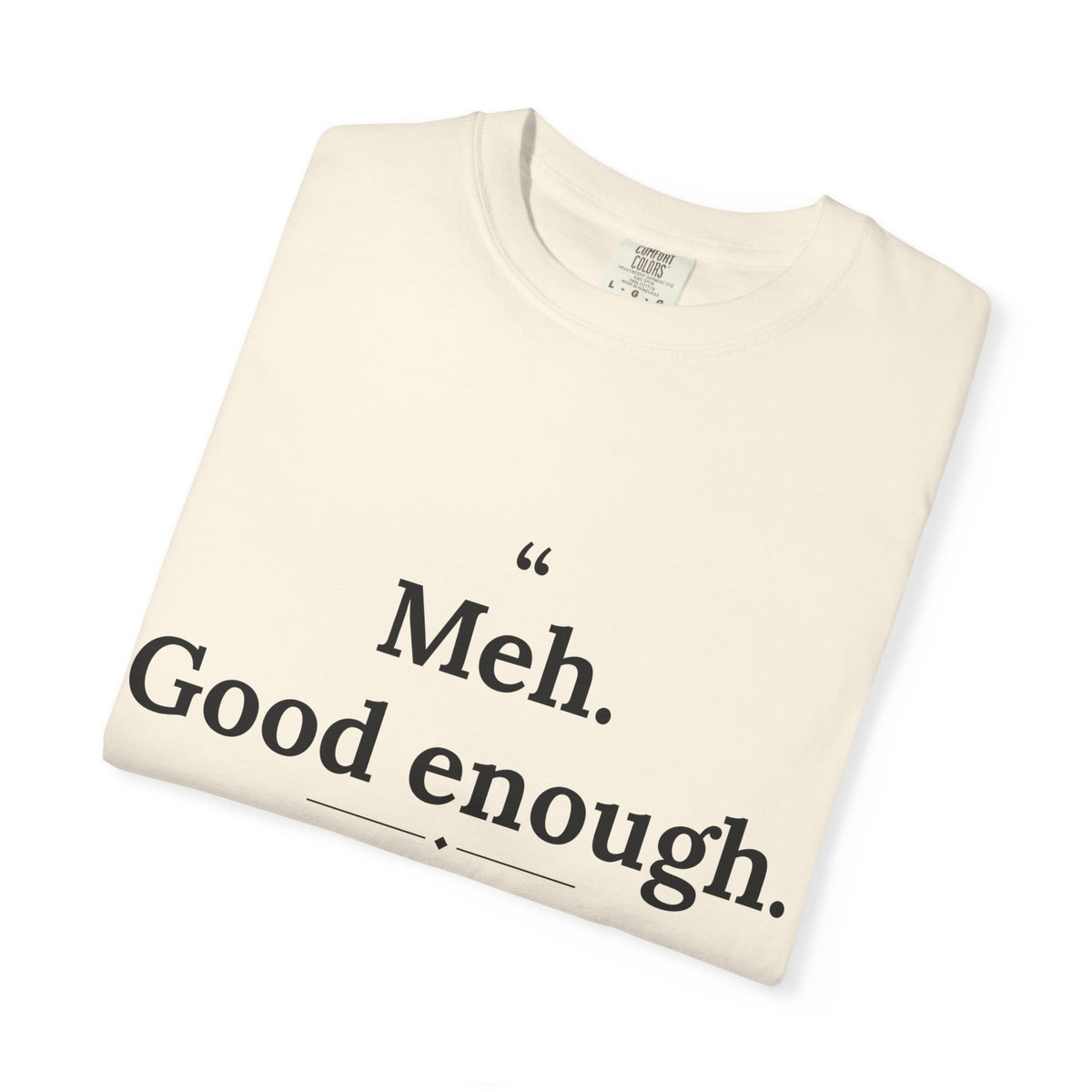 Mediocrates - Meh Good Enough men's tee - funny gym shirt by DoD Fitness