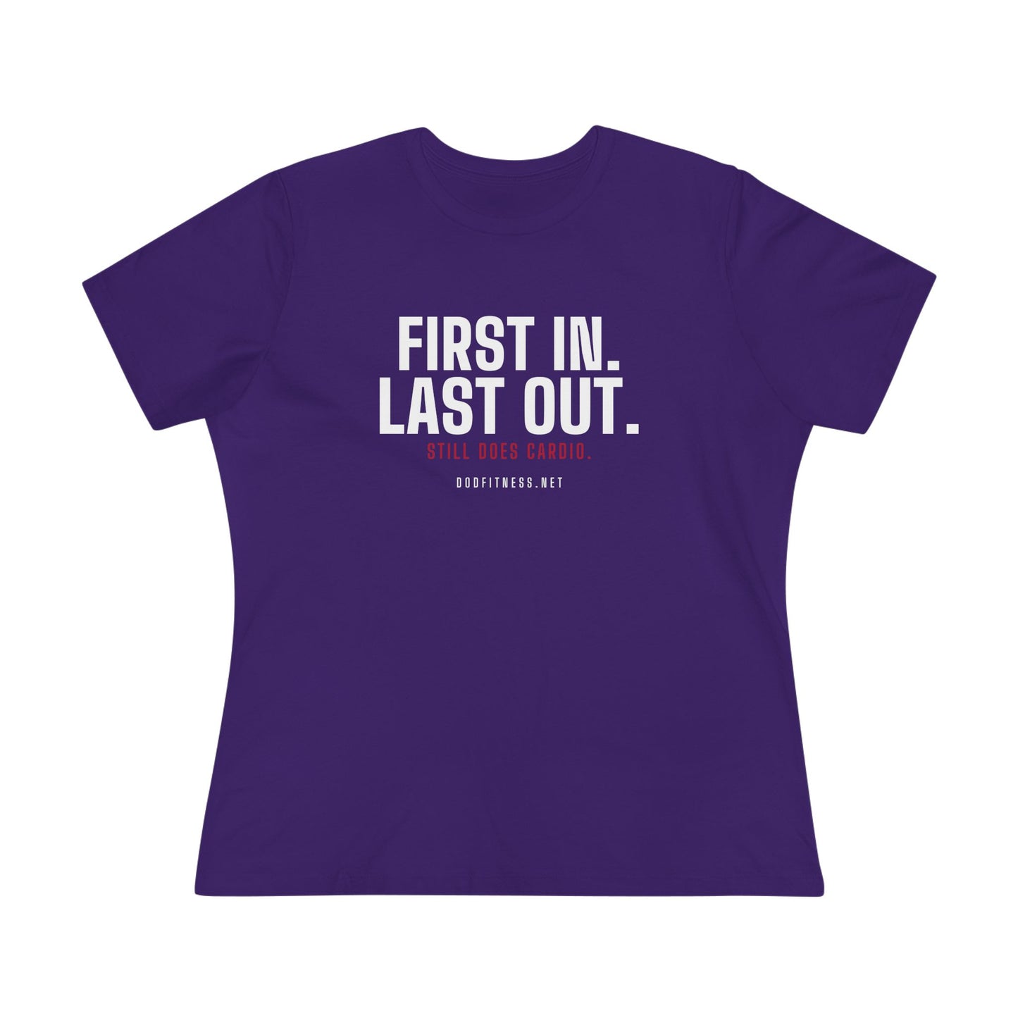 DoD Fitness - First In Last Out Women's Tee