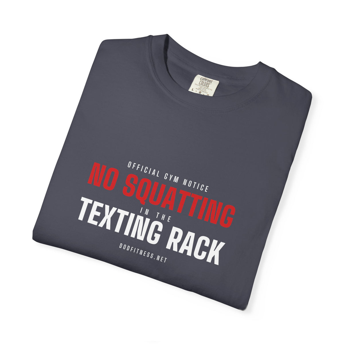 No Squatting Texting Rack men's tee - funny gym shirt by DoD Fitness