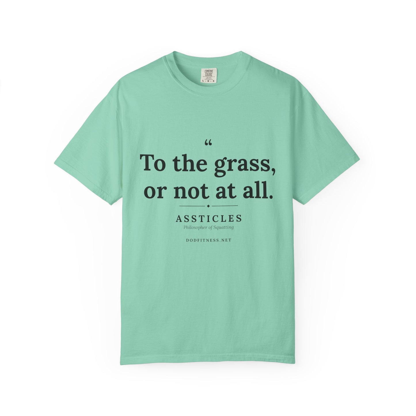 Assticles - To The Grass Or Not At All men's tee - funny gym shirt by DoD Fitness