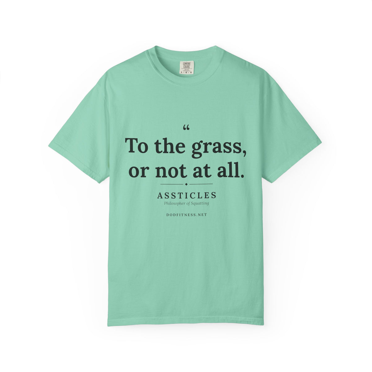 Assticles - To The Grass Or Not At All men's tee - funny gym shirt by DoD Fitness
