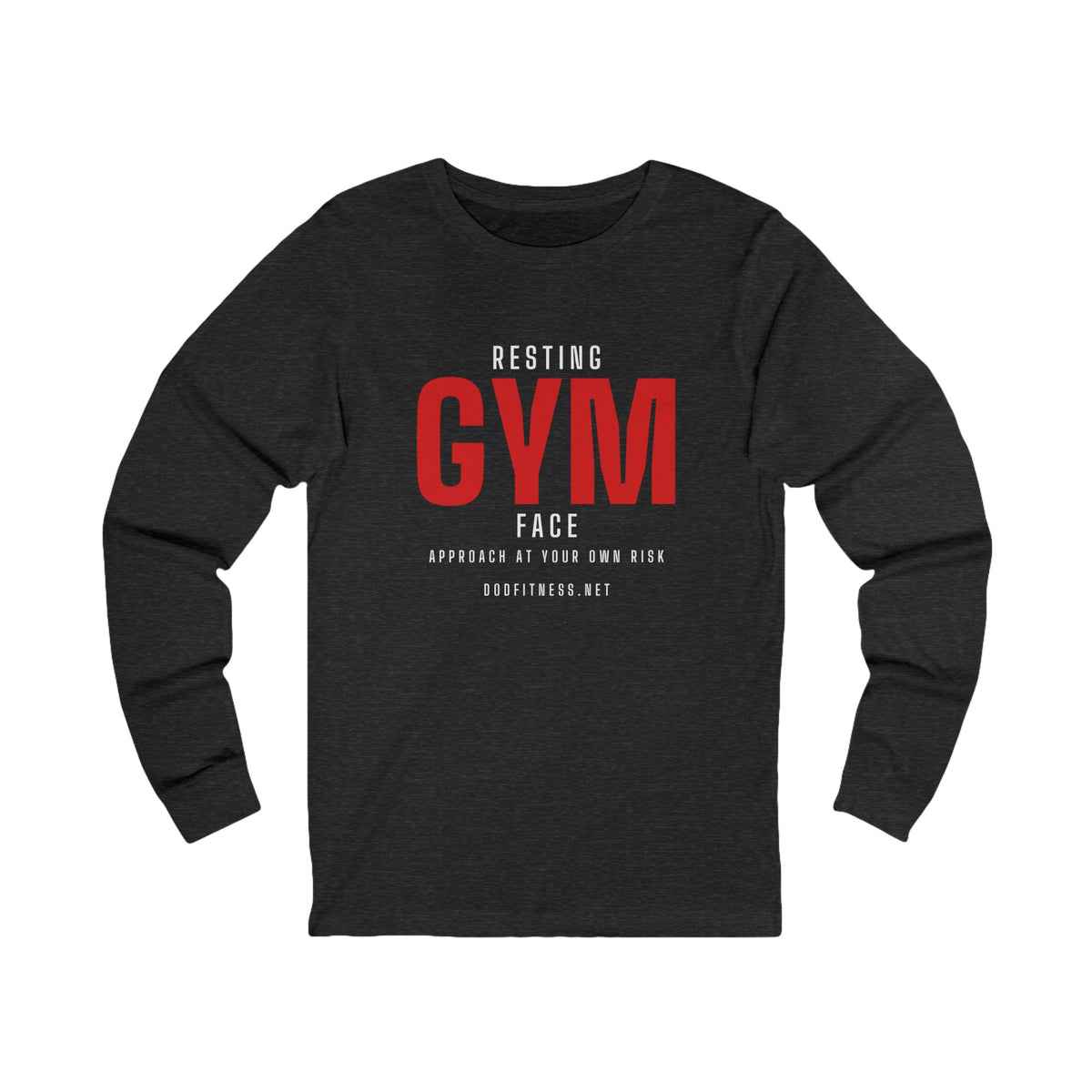 DoD Fitness - Resting Gym Face Long Sleeve