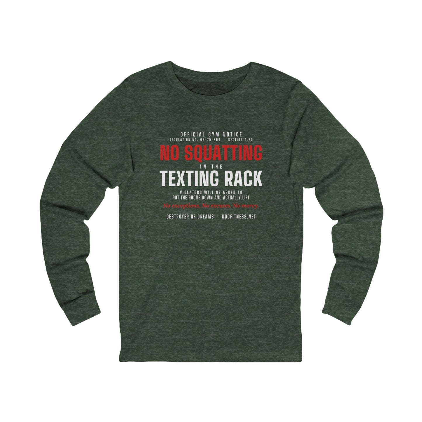 DoD Fitness - No Squatting Texting Rack Long Sleeve