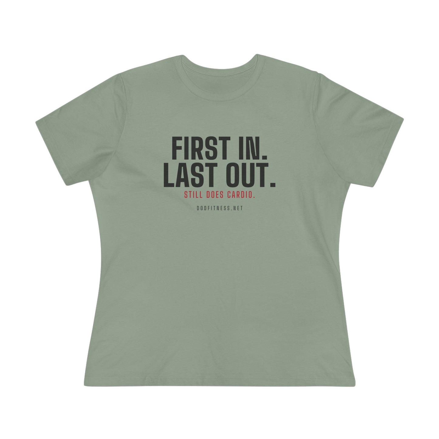 DoD Fitness - First In Last Out Women's Tee