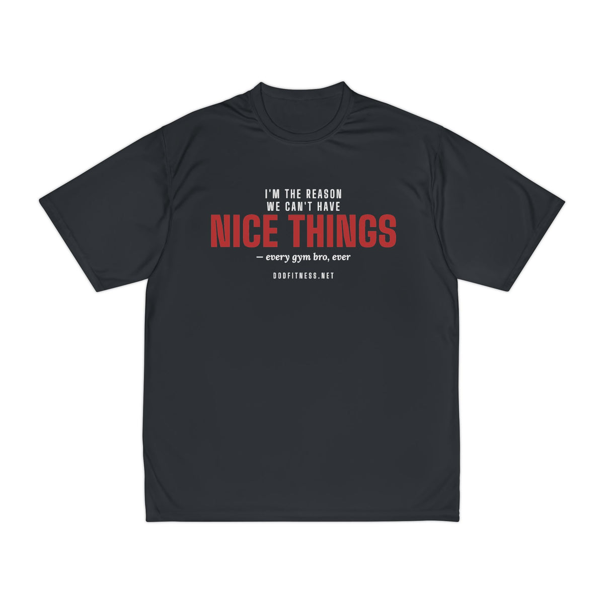 DoD Fitness - Nice Things Moisture Wicking
