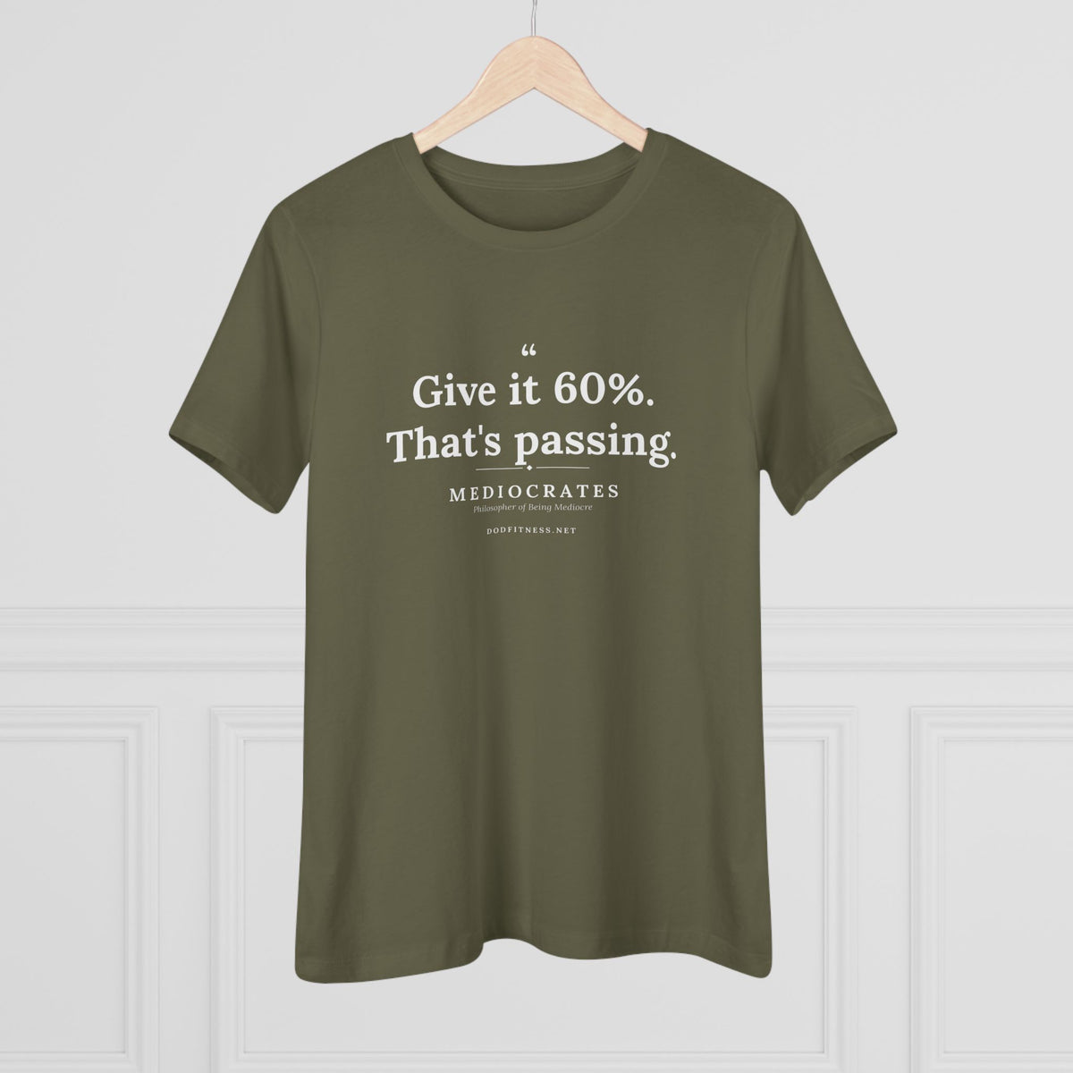 Mediocrates - Give It 60 Percent women's tee - funny gym shirt by DoD Fitness