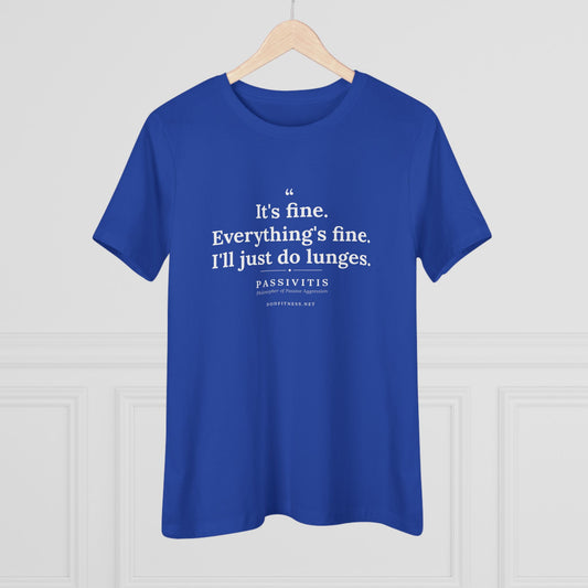 DoD Fitness - Passivitis - I'll Just Do Lunges Women's Tee