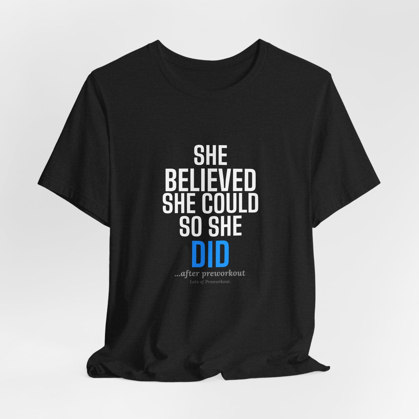 DoD Fitness - She Believed Tee