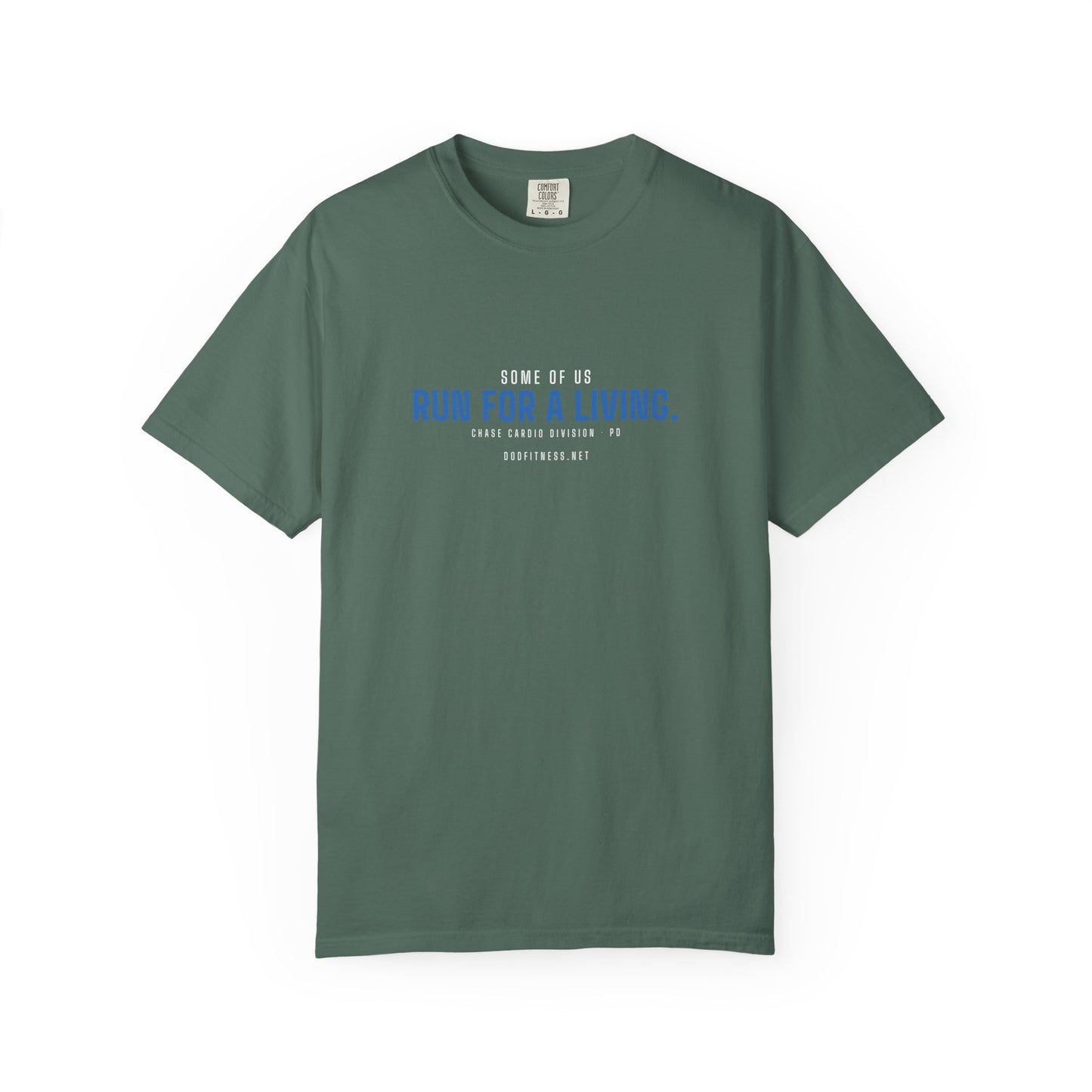DoD Fitness - Run For A Living Men's Tee
