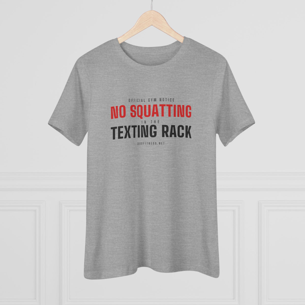 No Squatting Texting Rack women's tee - funny gym shirt by DoD Fitness