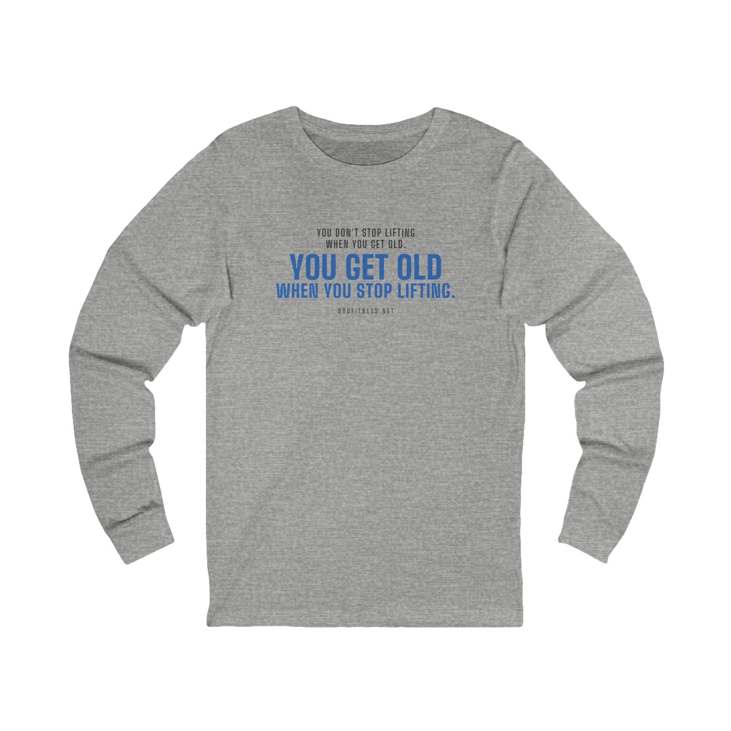 DoD Fitness - Stop Lifting B Long Sleeve