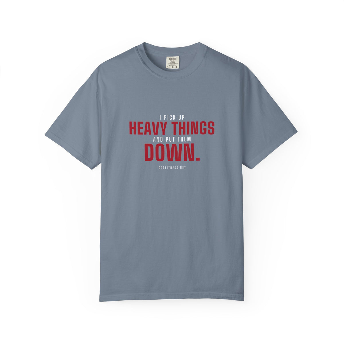 DoD Fitness - Heavy Things Men's Tee