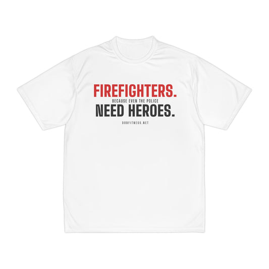 DoD Fitness - Firefighters Need Heroes Moisture Wicking