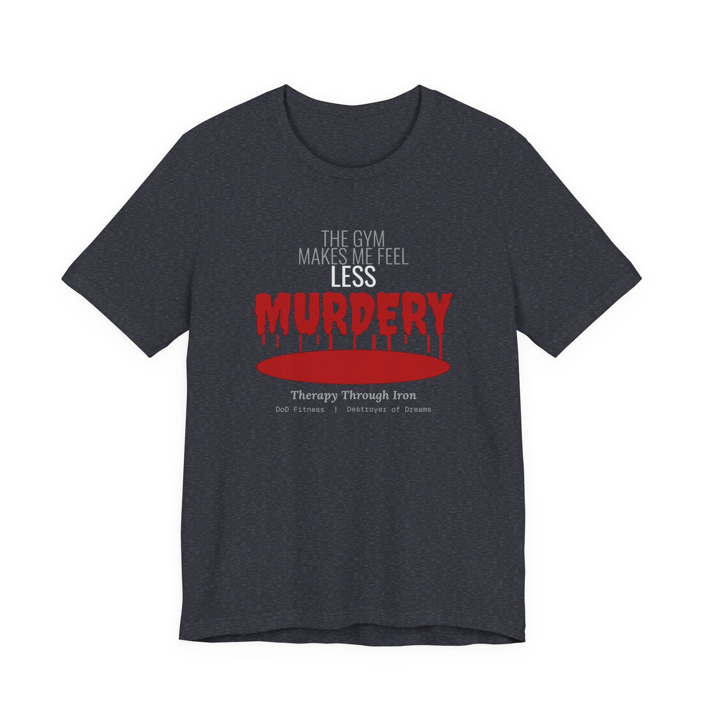 DoD Fitness - Murdery Tee