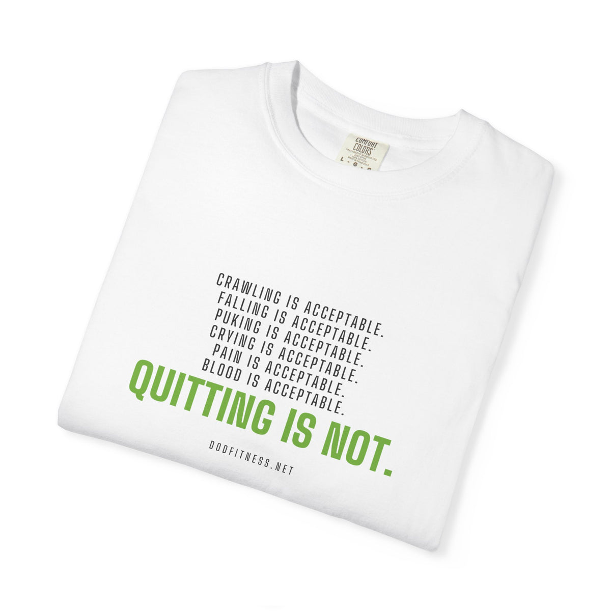 DoD Fitness - Quitting Is Not Men's Tee