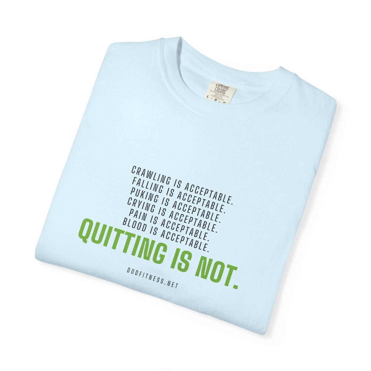 DoD Fitness - Quitting Is Not Men's Tee
