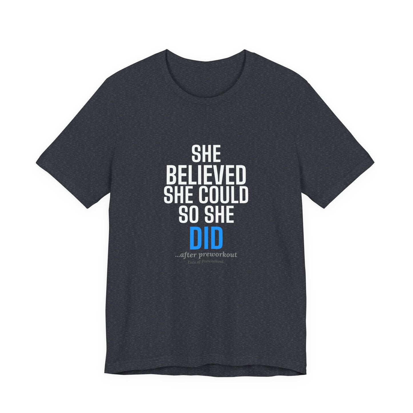 DoD Fitness - She Believed Tee