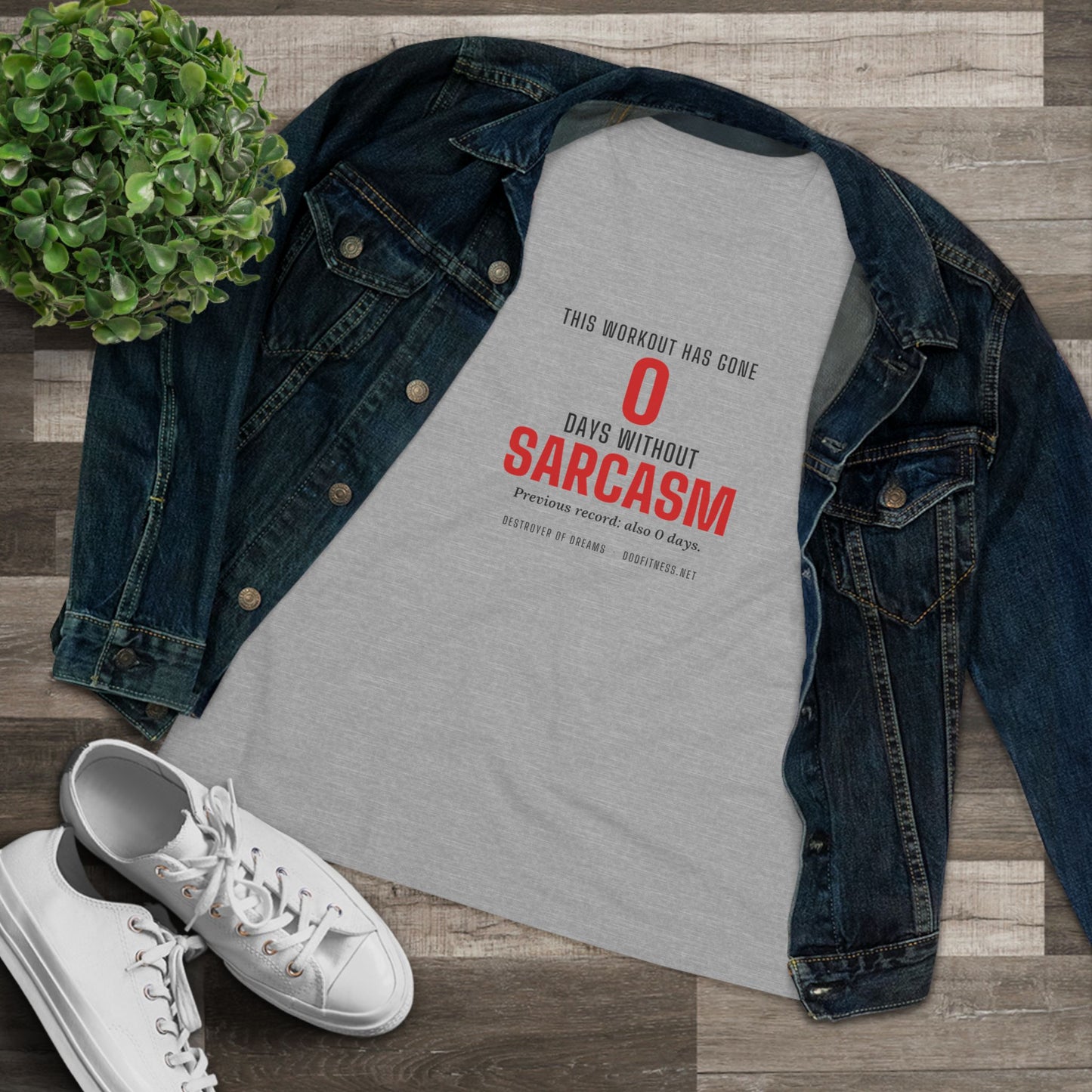 DoD Fitness - 0 Days Sarcasm Women's Tee
