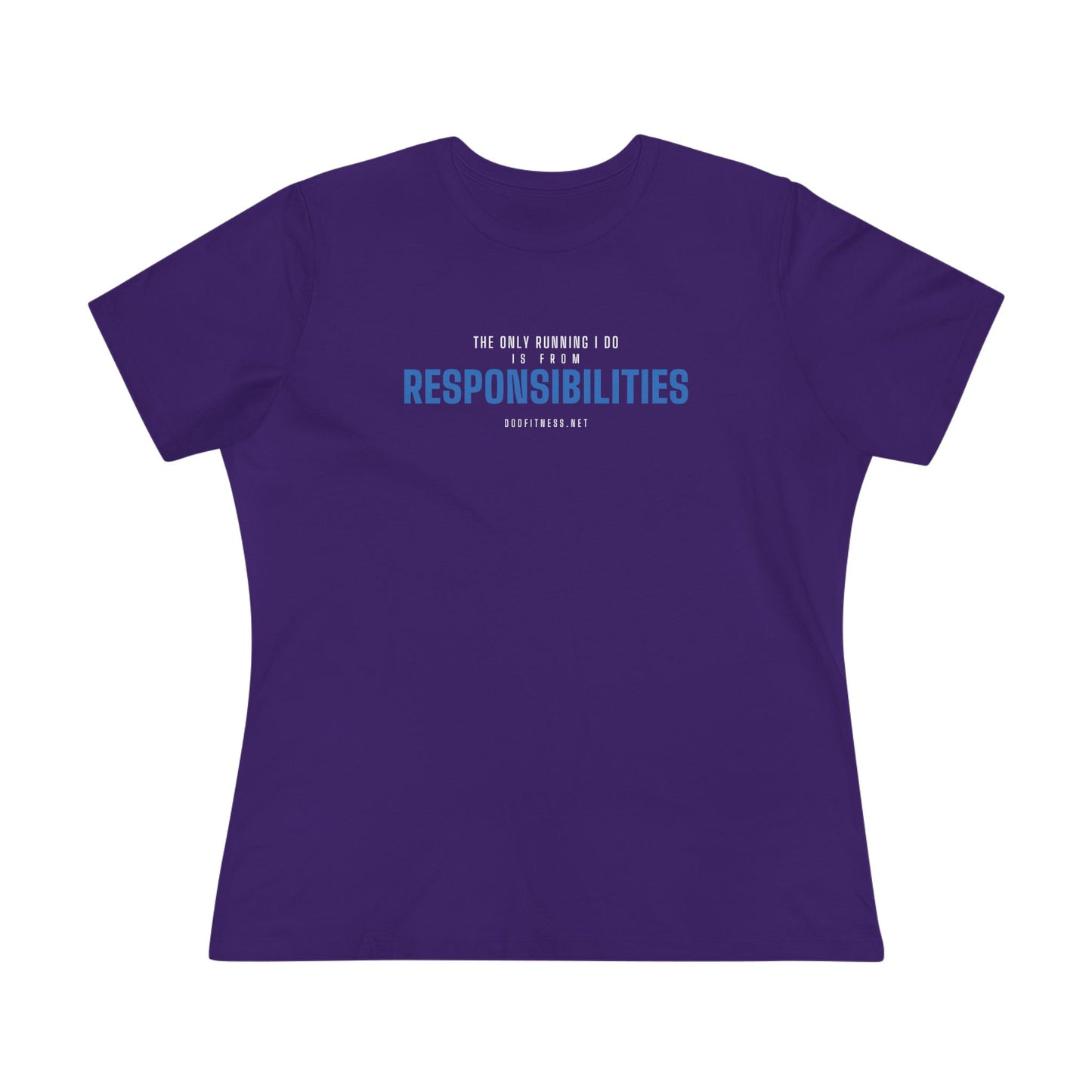 DoD Fitness - Running From Responsibilities Women's Tee