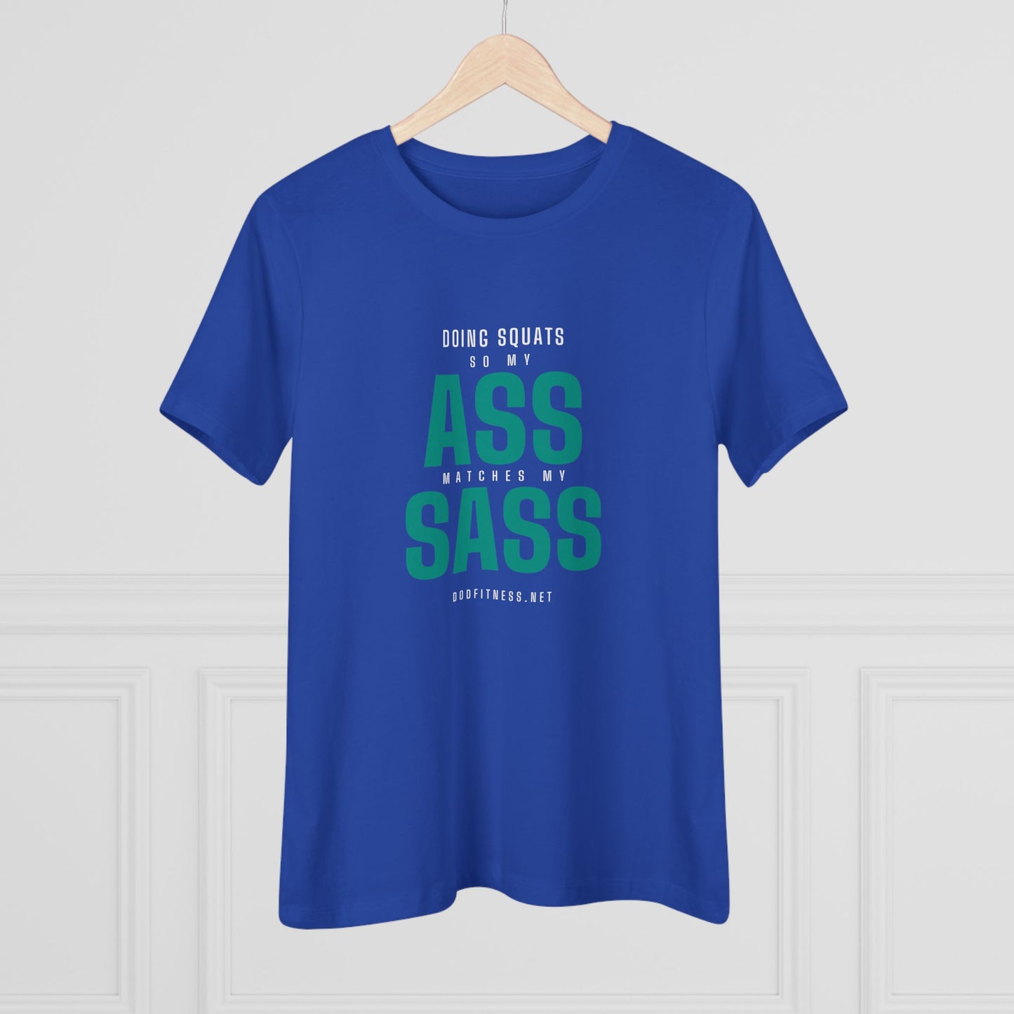 DoD Fitness - Ass Sass Women's Tee