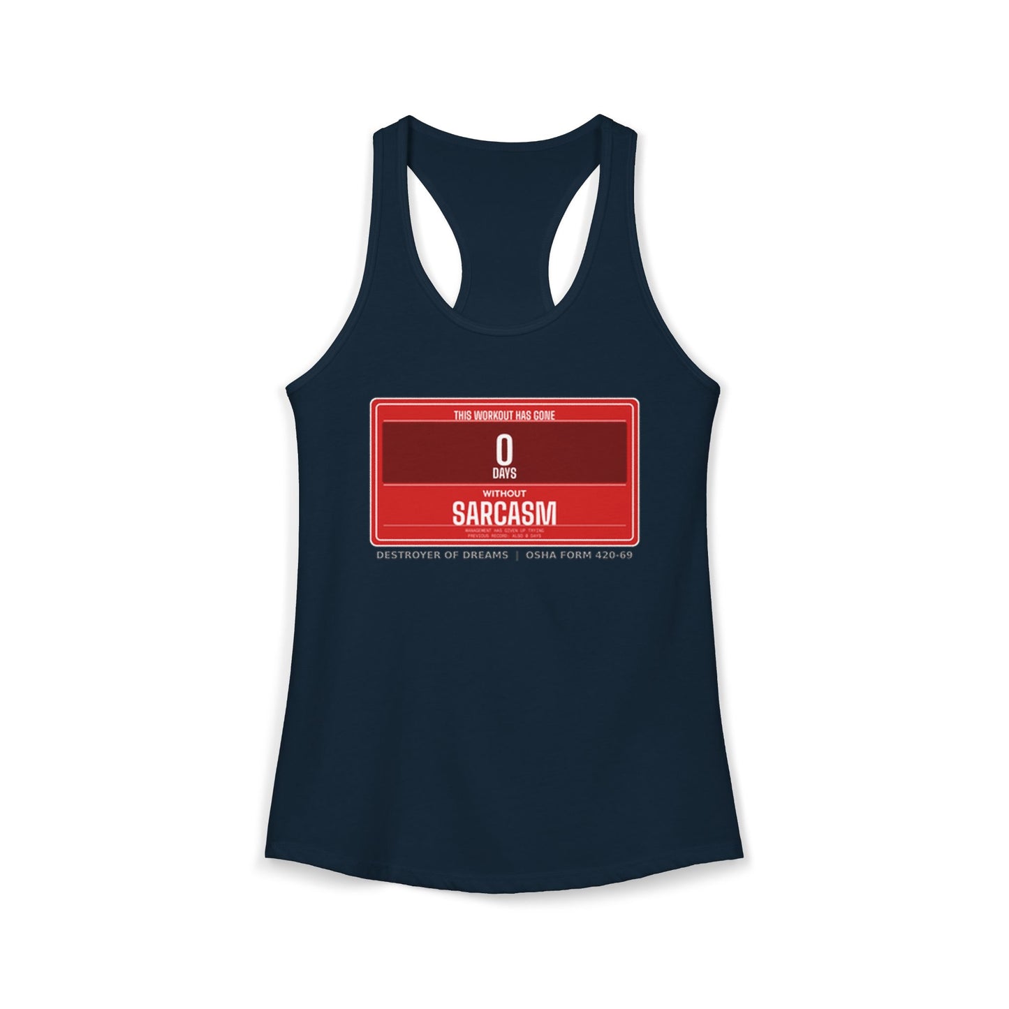 DoD Fitness - 0 Days Sarcasm Women's Tank