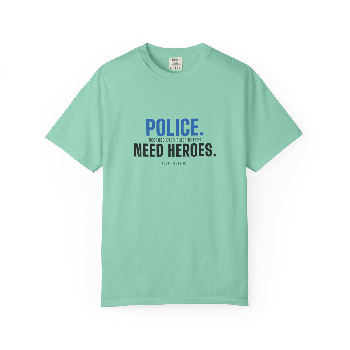 DoD Fitness - Police Need Heroes Men's Tee