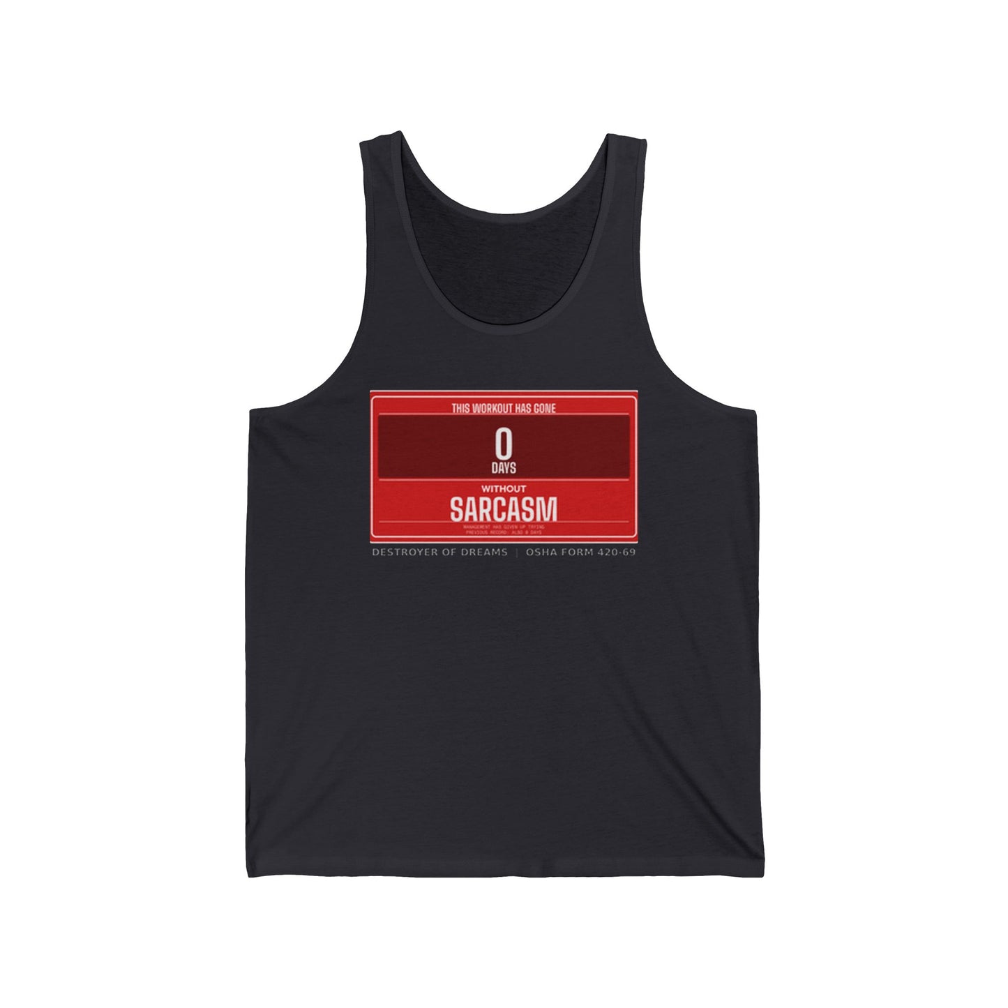 DoD Fitness - 0 Days Sarcasm Tank